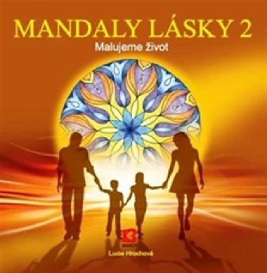 MANDALY LSKY 2 - MALUJEME IVOT - Hrochov Lucie