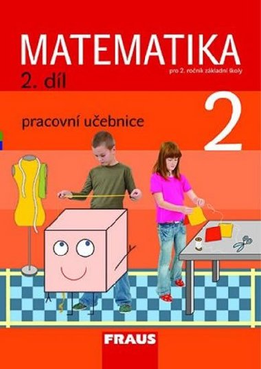 MATEMATIKA 2 PRO Z PRACOVN UEBNICE 2.DL - Milan Hejn; Darina Jirotkov; Jana Slezkov-Kratochvlov