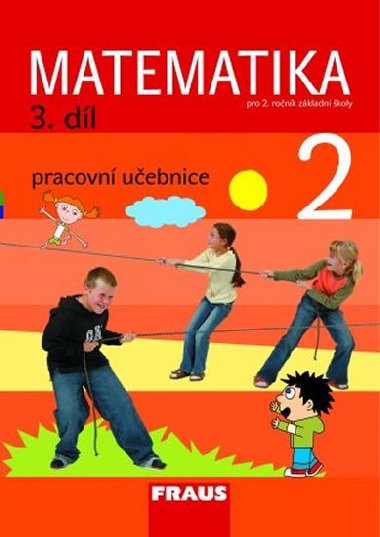 MATEMATIKA 2 PRO Z PRACOVN UEBNICE 3.DL - Milan Hejn; Darina Jirotkov; Jana Slezkov-Kratochvlov