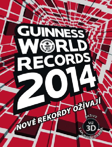Guinness World Records 2014 - Guinnessova kniha svtovch rekord 2014 - Guiness
