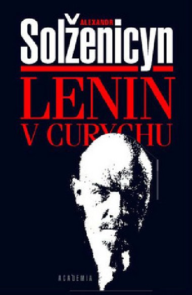 LENIN V CURYCHU - Alexandr Solenicyn