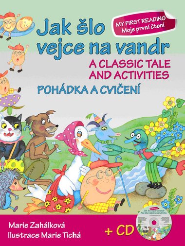 Jak lo vejce na vandr Pohdka a cvien + CD - A classic tale and activities + CD - Marie Zahlkov