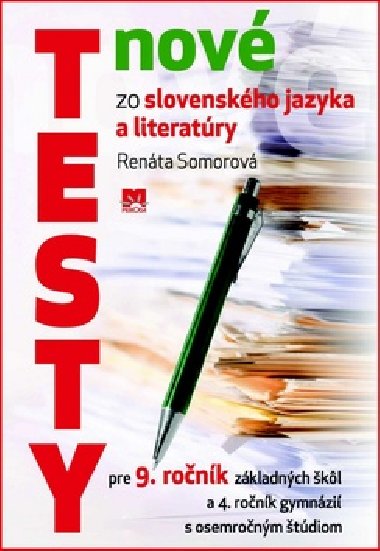 NOV TESTY ZO SLOVENSKHO JAZYKA PRE 9. RONK Z - Renta Somorov