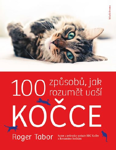 100 ZPSOB JAK ROZUMT VA KOCE - Roger Tabor