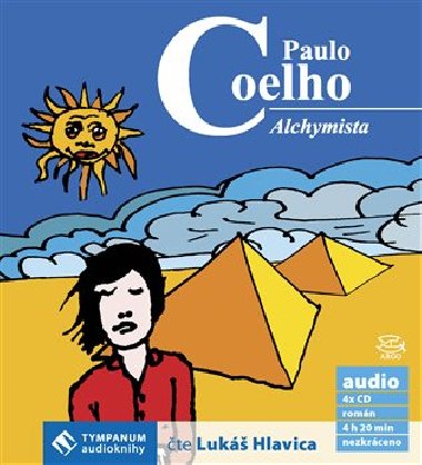 Alchymista - CD Audio - Paulo Coelho; Luk Hlavica; Pavel Rt