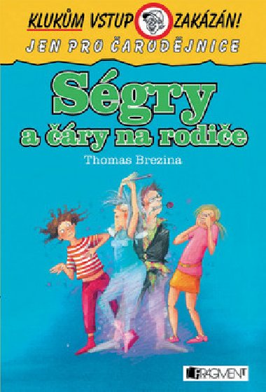 SGRY A RY NA RODIE - Thomas Brezina