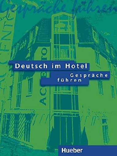 DEUTSCH IM HOTEL GESPRACHE FUHREN - 