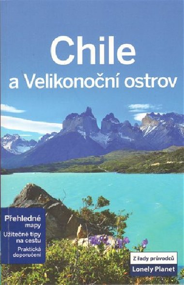 Chile - prvodce Lonely Planet - Lonely Planet