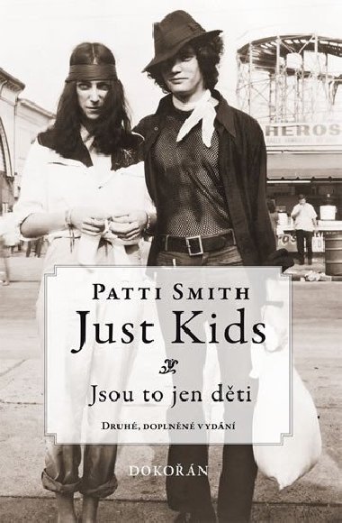 Just Kids - Jsou to jen dti - Patti Smith