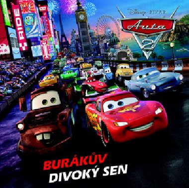 AUTA 2 BURKV DIVOK SEN - Walt Disney