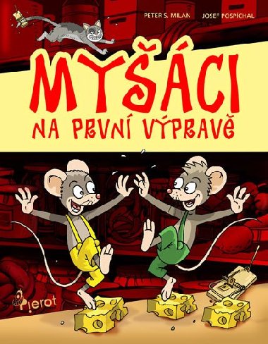 MYCI NA PRVN VPRAV - Peter S. Milan