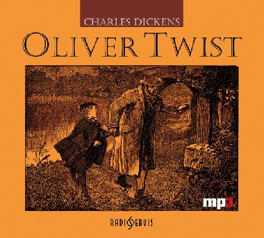 OLIVER TWIST - CD - Charles Dickens; Otakar Brousek ml.; Matj Nechvtal; Jaroslav Haidler