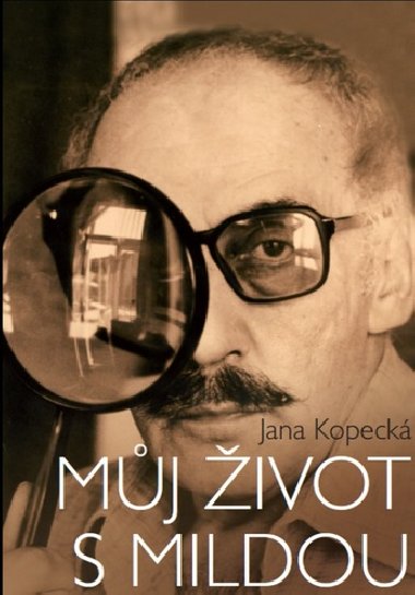 Mj ivot s Mildou - Jana Kopeck
