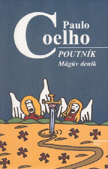 Poutnk Mgv denk - Paulo Coelho