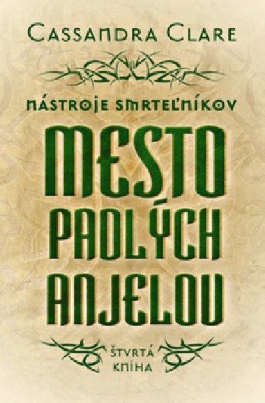 MESTO PADLCH ANJELOV - Cassandra Clareov