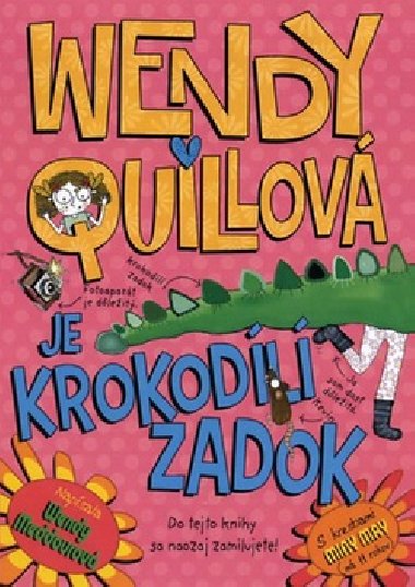WENDY QUILLOV JE KROKODL ZADOK - Wendy Meddour