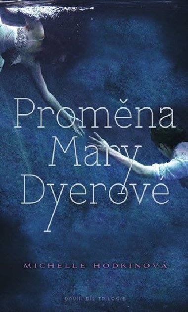 Promna Mary Dyerov - Michelle Hodkin