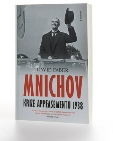 Mnichov krize appeasementu 1938 - David Faber