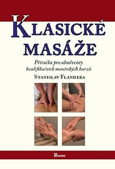 Klasick mase - Pruka pro absolventy kvalifikanch masrskch kurz - Stanislav Flandera