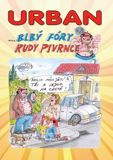 Blb fry Rudy Pivrnce - Petr Urban