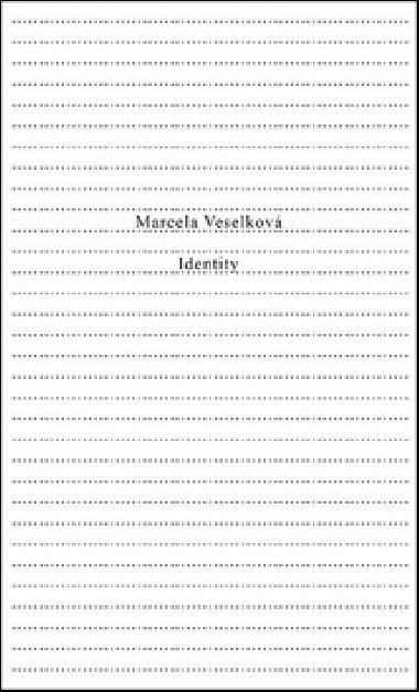 IDENTITY - Mercela Veselkov