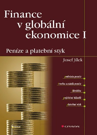 FINANCE V GLOBLN EKONOMICE I - Josef Jlek