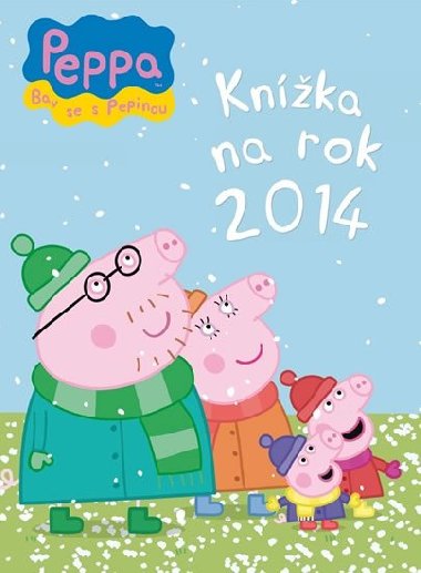 Prastko Peppa - Knka na rok 2014 - 