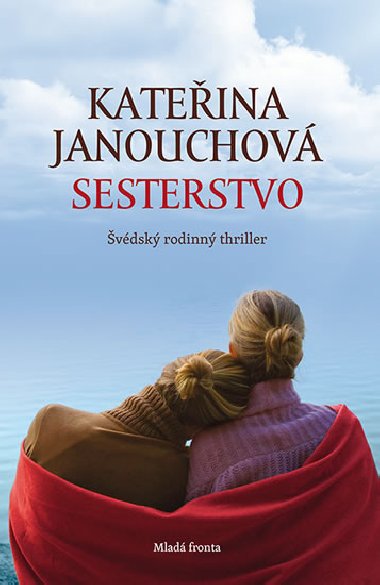 Sesterstvo - Kateina Janouchov