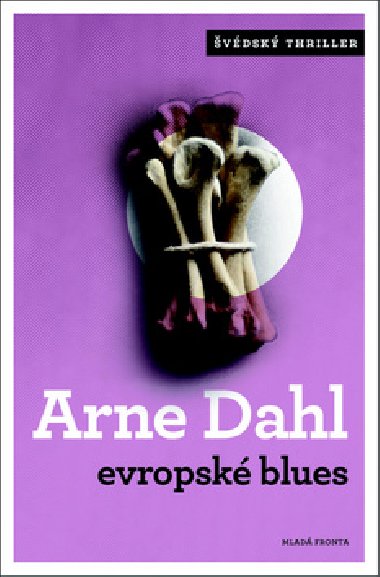 Evropsk blues - Arne Dahl