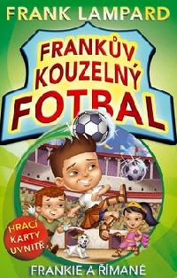 FRANKV KOUZELN FOTBAL 2 - FRANKIE A MAN - Lampard Frank