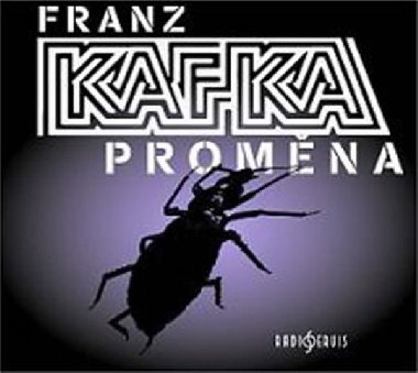 PROMNA - Franz Kafka; Ji Adamra