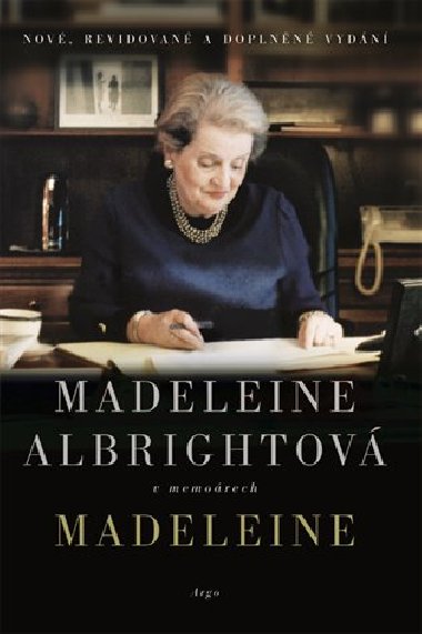 MADELEINE ALBRIGHTOVÁ - Albrightová Madeleine
