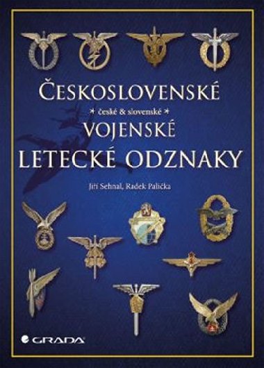 eskoslovensk vojensk leteck odznaky - Ji Sehnal; Radek Palika