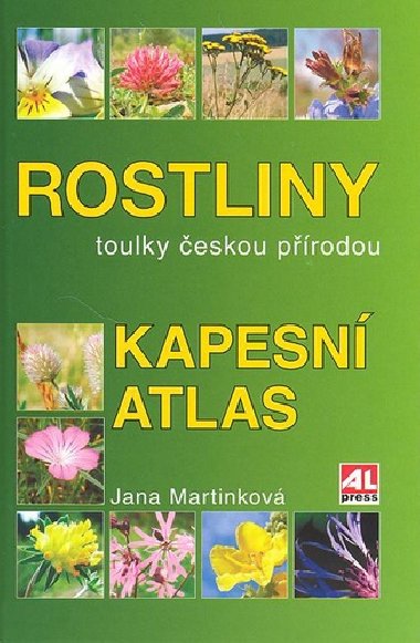 Rostliny Kapesn atlas Toulky eskou prodou - Jana Martnkov