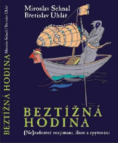 BEZTͮN HODINA - Miroslav Sehnal; Betislav Uhl