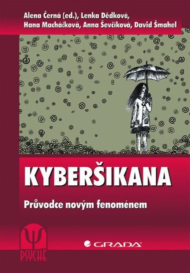 Kyberikana - Prvodce novm fenomnem - Alena ern; Lenka Ddkov; Hana Machkov