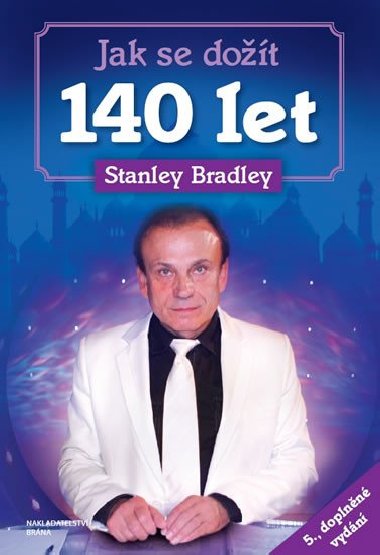 Jak se dot 140 let - Stanley Bradley