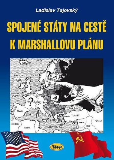 SPOJEN STTY NA CEST K MARSHALLOVU PLNU - Ladislav Tajovsk