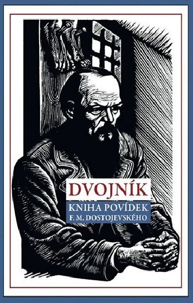 Dvojnk - Fjodor Michajlovi Dostojevskij
