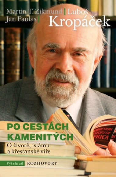 PO CESTCH KAMENITCH - Lubo Kropek; Martin T. Zikmund; Jan Paulas