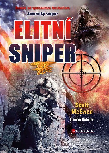 Elitn sniper - Scott McEwen; Thomas Koloniar
