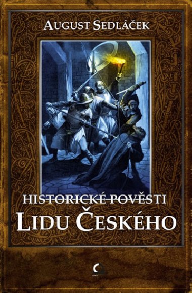 HISTORICK POVSTI LIDU ESKHO - August Sedlek