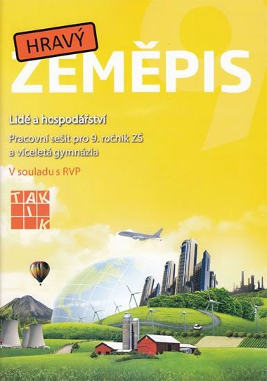 Hrav zempis 9 - Lid a hospodstv - Taktik