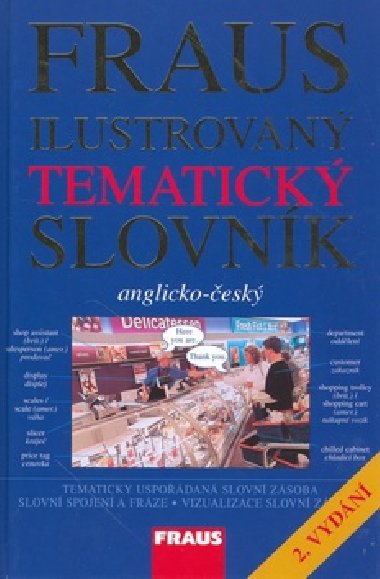 ILUSTROVAN TMATICK SLOVNK ANGLICKO-ESK - Kolektiv autor