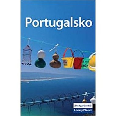 Portugalsko - prvodce Lonely Planet - Lonely Planet