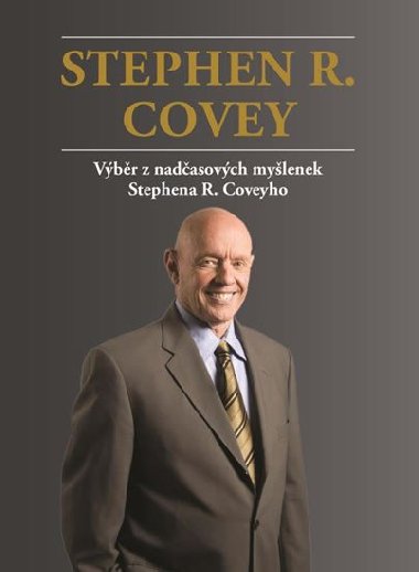 STEPHEN R. COVEY VBR Z NADASOVCH MYLENEK STEPHENA R. COVEYHO - Stephen R. Covey; Ale Lisa