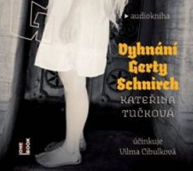 VYHNN GERTY SCHNIRCH - Kateina Tukov; Vilma Cibulkov