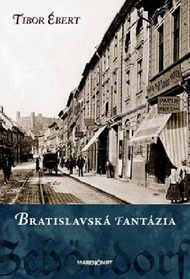 BRATISLAVSK FANTZIA - Tibor bert