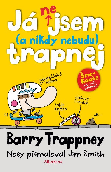 J nejsem (a nikdy nebudu) trapnej - Barry Trappney