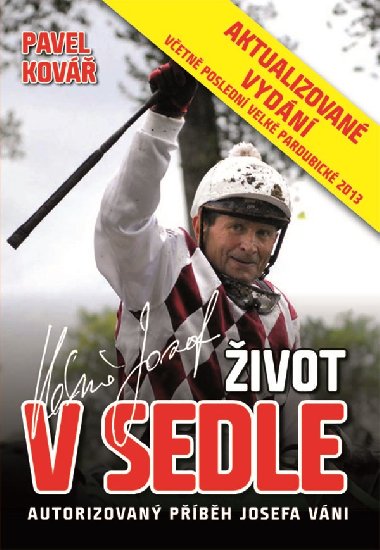 JOSEF VA - IVOT V SEDLE 2013 - Kov Pavel